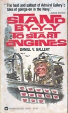 Stand By-y-y To Start Engines By Daniel V. Gallery
