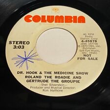 Dr. Hook The Medicine Show - Roland The Roadie And Gertrude The Groupie 45