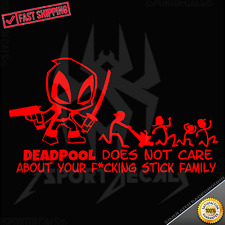 Deadpool Does Not Care About Your Fcking Stick Figure Family Vinyl Decal