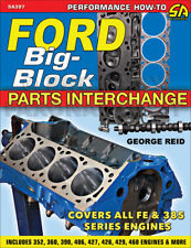 Ford Engine Parts Interchange Manual 332 352 361 390 406 410 427 428 429 460