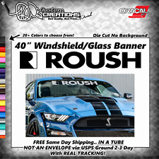 40 Roush Ford Mustang Decal Banner Sticker Windshield 360r F-150 Trakpak Gt 5.0
