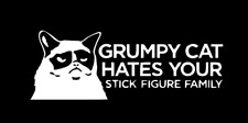 Grumpy Cat Hates Your Stick Figure Family Meme Vinyl Decal Sticker 8.5 Wide