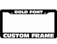 Bold Font Custom Text Personalized Customized License Plate Frame Holder