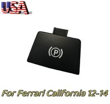 New Handbremse Epb Parking Brake Switch Button For 12-14 Ferrari California 458