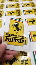 New Ferrari Sticker-my Other Car - Only 2.99 But Discounts If You Buy 2