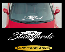 Low Standards Windshield Banner Vinyl Decal Sticker Jdm For Toyota Honda Car