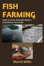 Morris Willis Fish Farming Paperback