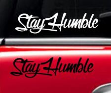 Stay Humble Racing Honda Jdm Funny Drift Decal Vinyl Car Window Sticker Any Size
