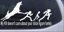 K9 Dosent Care About Stick Family Car Truck Window Decal Sticker White 8x4