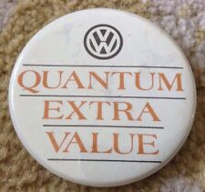 Vintage Vw Quantum Extra Value Volkswagen Pins Campaign Buttons