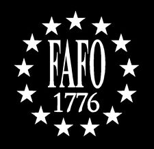 Fafo 1776 Vinyl Decal F Around Find Out Betsy Ross 13 Stars Sticker Patriotic