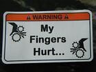 Fingers Hurt Tool Box Warning Sticker - Pure Gold-must Have - Snapon Mac Dewalt