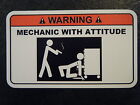 Mechanic With Attitude Tool Box Warning Sticker - Must Have Snapon Mac Dewalt