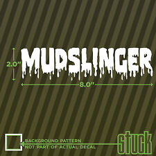 Mudslinger - Vinyl Decal Sticker Truck Mud Slinger Dirt 4x4 Offroad Diesel Dirty