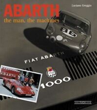Abarth The Man The Machines Fiat Simca Zagato 500 750 1100 2000 Spider 3000