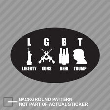 Oval Lgbt Liberty Guns Beer Trump Sticker Decal Vinyl Anti Liberal Left