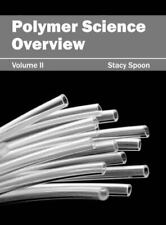 Polymer Science Overview Volume Ii Hardback