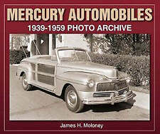 Mercury Book Car Photo Archive Moloney James 59 58 57 56 55 54 53 52 51 50 49 39