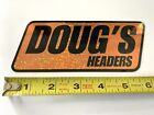 Dougs Headers Vintage Drag Racing Metalflake Sticker Nhra Rat Rod Street Rod