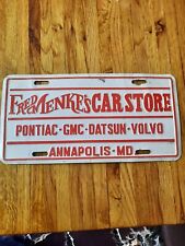 Vtg Fred Menkes Car Store Annapolis Md Booster License Plate Pontiac Gmc Volvo