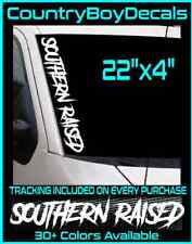 Southern Raised 22 Vinyl Decal Sticker Diesel Truck Car Dirty South Country Mud