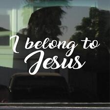 I Belong To Jesus Vinyl Decal Sticker God Faith Religious