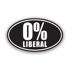 Oval 0 Percent Liberal Sticker Decal - Weatherproof - Conservative