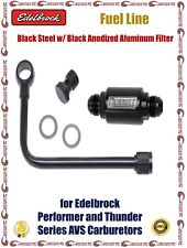 Edelbrock Steel Fuel Line -6an W Filter For Thunder Avs Carburetors 81343