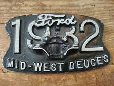 Ford 1932 Mid West Deuces Car Club Plaque. 4 X 6.25
