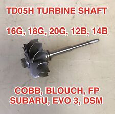 Td05h Turbine Shaft For Mitsubishi Evo Starion Dsm Subaru 16g Cobb 20g Tdo5h